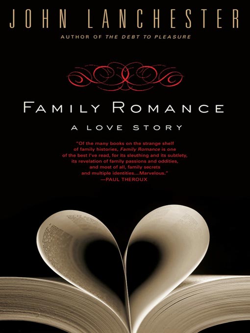 Title details for Family Romance by John Lanchester - Wait list